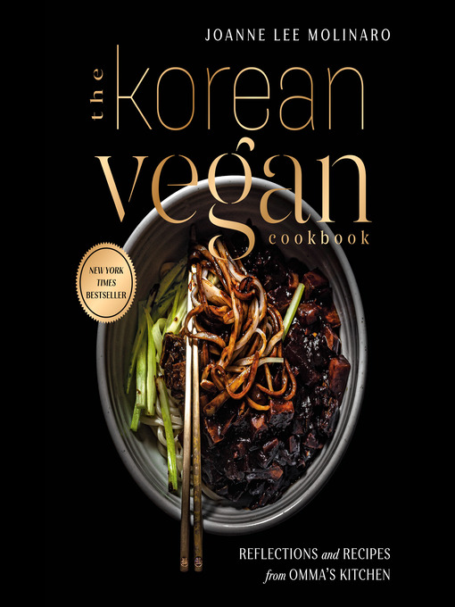 Title details for The Korean Vegan Cookbook by Joanne Lee Molinaro - Available